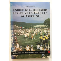 Histoire de la fédération des oeuvres Laiques de Vaucluse