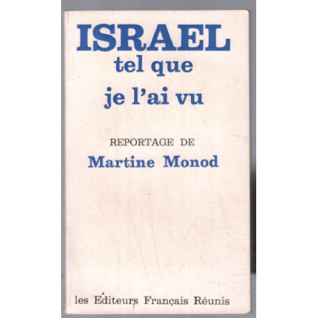 Israel tel que je l'ai vu