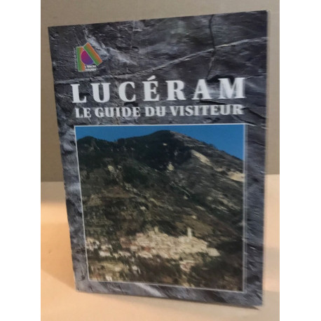 Lucéram : Le guide du visiteur (L'ancre solaire)