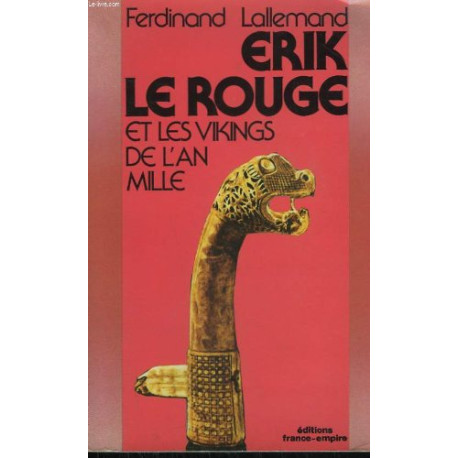 Erik le rouge et les vikings de l'an mil