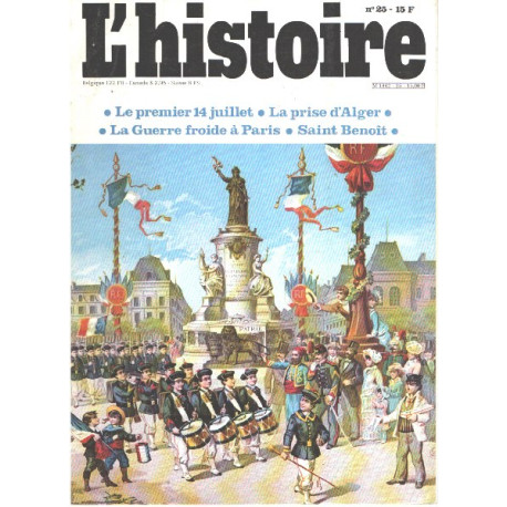 L'histoire n° 25 / le premier 14 juillet -la prise d'alger -la...