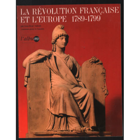 La révolution Francaise et l'Europe (1789-1799 )