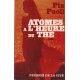 Atomes à l'heure du thé