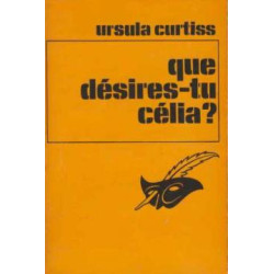 Que desires-tu celia