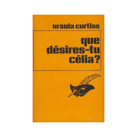 Que desires-tu celia