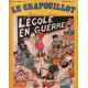 Le crapouillot nouvelle serie n° 39 / l'ecole en guerre