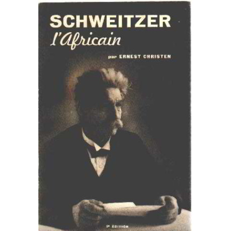 Schweitzer l'africain