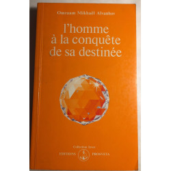 Homme a la conquete de sa destinée