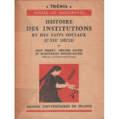 Histoire des institutions et des faits sociaux ( X° -XIX° siecle )