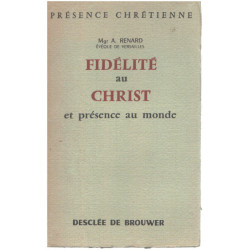 Fidélité au christ et présence au monde