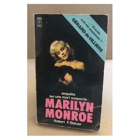 Enquete sur une mort suspecte : marilyn Monroe