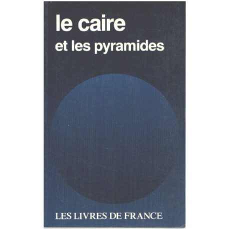 Le caire et les pyramides