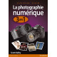 LA PHOTOGRAPHIE NUMERIQUE 3 EN 1