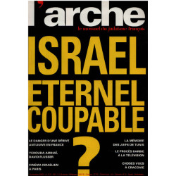 Le mensuel du judaïsme français / revue l'arche n° 513 / israel...