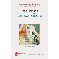 Notre siècle : De 1918 à 1991