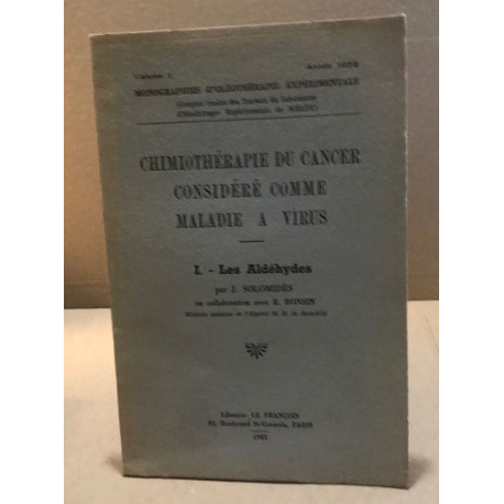 Chimiothéapie du cancer considéré comme maladie à virus / 1 : les...