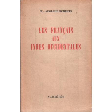 Les français aux indes occidentales