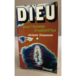 Dieu pour l'homme d'aujourd'hui