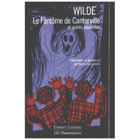 Le Fantôme de Canterville et autres nouvelles