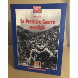 1914-1918 / 1 LA PREMIER GUERRE MONDIALE :DE SARAJEVO A LA...