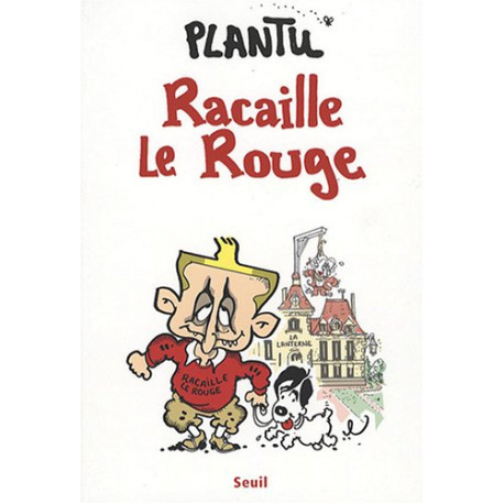 Racaille Le Rouge