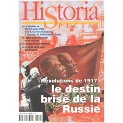 Historia special n° 49 / revolutions de 1917 : le destin brisé de...