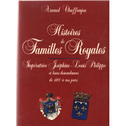 Histoires de familles royales/ imperatrice josephine -louis...