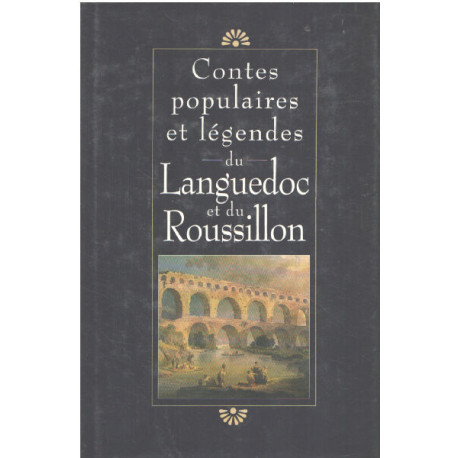 Contes populaires et legendes du languedoc roussillon