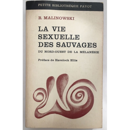 La Vie Sexuelle Des Sauvages Du Nord-Ouest De La Mélanésie