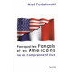 Pourquoi les Français et les Américains ne se comprennent plus