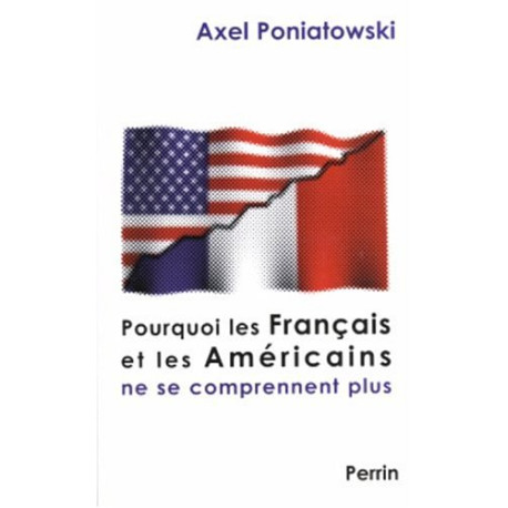 Pourquoi les Français et les Américains ne se comprennent plus