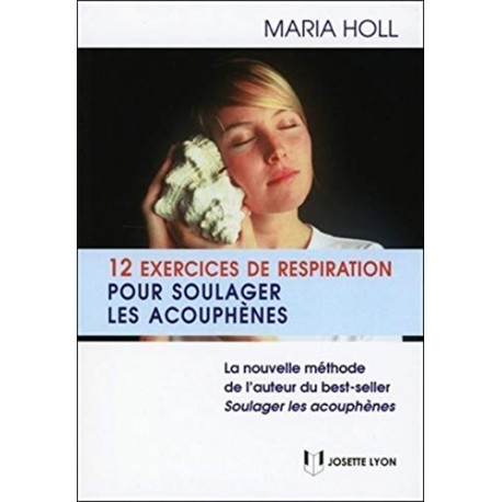 12 exercices de respiration pourr soulager les acouphenes