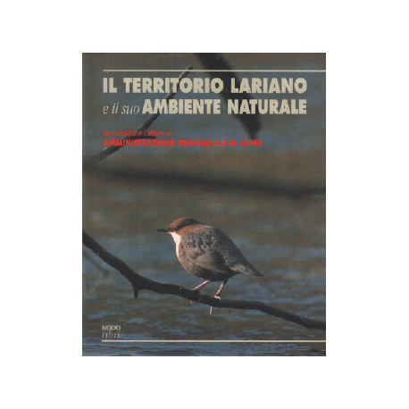 Il territorio lariano e il suo ambiente naturale