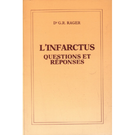 L'infarctus questions et réponses