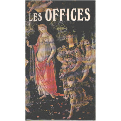 Guide complet pour visiter les offices / 160 photos en couleurs