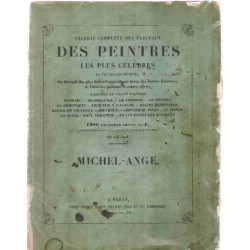 Galerie complete des peintres les plus celebres / michel-ange