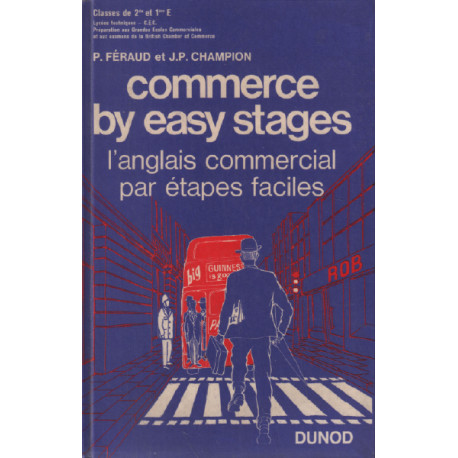 Commerce by easy stages / l'anglais commercial par étapes faciles