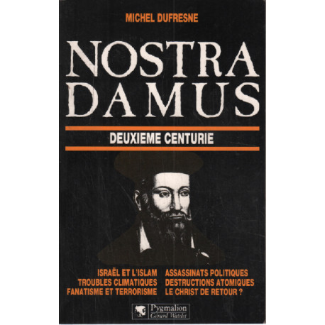 Nostradamus. deuxième centurie