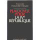 Plaidoyer pour la IV° republique