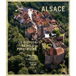 ALSACE DICTIONNAIRE PATRIMOINE