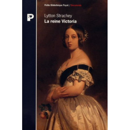 La reine Victoria : 1819-1901