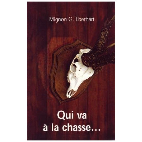 Qui va a la chasse