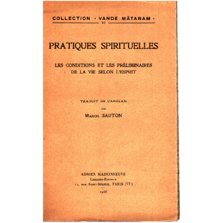 Pratiques spirituelles / les conditions et les préliminaires de la...