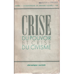 Crise Du Pouvoir Et Crise Du Civisme Compte Rendu In Extenso De La...