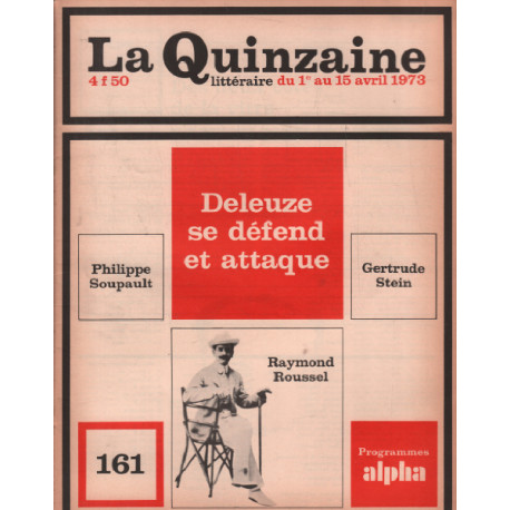 La quinzaine litteraire n° 161 / deleuze se defend et attaque