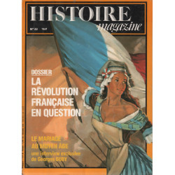 Histoire magazine n ° 22 / dossier la révolution francaise en question