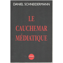 Le Cauchemar médiatique