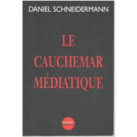 Le Cauchemar médiatique