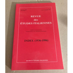 Revue des études italiennes n° 43 / index (1936-1996 )