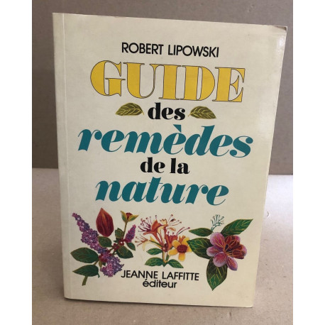 Guide des remèdes de la nature